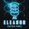 Eleanor (Yantosh Remix) - Johnny de City&Ján Vitek&Yantosh&Martin Jantak