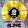 Alive (Original) - Jordi Coza