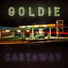 Castaway (Radio Edit) - Goldie