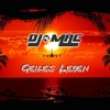 Geiles Leben - DJ Mac