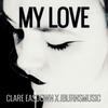 My Love - Clare Easdown