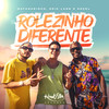 Rolezinho Diferente (Explicit) - MC Matheuzinho&Eric Land&MC Kekel&Rafa Almeida&Pedro Padilha&Amad&JS