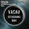 Ghost Drums (Original Mix) - Tosch