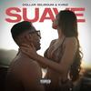 Suave (Explicit) - Dollar Selmouni