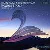 Falling Stars (Original Mix) - Ryan Raya&Liquid Dream