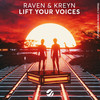 Lift Your Voices (Original Mix) - Raven & Kreyn