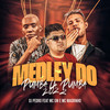 Medley do Pumba Lá Pumba 2022 (Explicit) - DJ Pedro&MC GW&Mc Magrinho