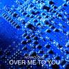 Over Me to You - Novacloud