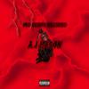 A.J Mason (feat. KillZayXO) (Explicit) - ProjectBPN&KillZayXO