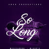 So Long - Lugo1x&Ezzy