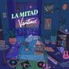 La Mitad - Ventino