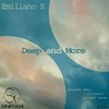 Deep and More - Emiliano S