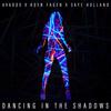 Dancing In The Shadows - Avadox&Koen Fagen&Skye Holland