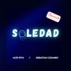 Soledad (feat. Sebastian Zizumbo) - Alex Riva&Sebastian Zizumbo