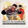 City in Flames(feat. Caspian) (Explicit) - Joey Stylez&Caspian