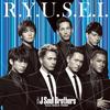 R.Y.U.S.E.I - 三代目 J SOUL BROTHERS from EXILE TRIBE