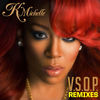 V.S.O.P. [DJ Dove Remix] - K. Michelle