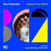 Assault Your Mind (Isaac Differding Remix) - Eze Colombo&Isaac Differding