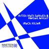 Killer (Original Vocal Mix) - Matt Samuels&Abigail Bailey