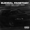 SUICIDAL FANTASY(feat. Pxlish Beatz) (Explicit) - PHXNKYNEX&Pxlish Beatz