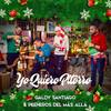 Yo Quiero Pitorro - Galdy Santiago&Pleneros del Mas Allá