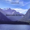 Bastidores do Eterno - Gabriel Brandt&Rafael Bronzoni