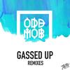 Gassed Up (Brandon Reeve Remix) - Odd Mob