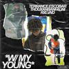 W/ My Young (Explicit) - Rxlvnd&Terrance Escobar&Thouxanbanfauni