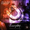Everyday (Chico Flash Deep Remix) - Joe Olindo