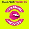 Sweetest Sin - Miami Posh