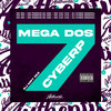 Mega dos Cyberp7 (Explicit) - DJ MP7 013&MC Vuk Vuk&MC GW&Mc Fabinho da Osk&DJ Cyber Original