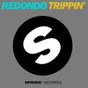 Trippin' - Redondo