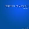 Kharma (Original Mix) - Ferran Aguado&Dani Row&Jarvin Navarrete