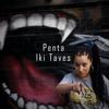 Iki Taves - MTW&Penta