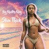 Slim Thick (Explicit) - Big Kuntry King