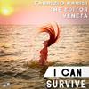 I Can Survive - Fabrizio Parisi&The Editor&Veneta