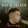 Voy a Volver (Live Session) - Julen García