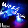 Reasons (Original Mix) - Wess&Rauda