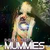 Mummies (Explicit) - Cray
