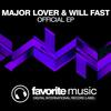 I'll Be Back (Original Mix) - Will Fast&Major Lover