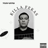 Killa Fekas (Remasterizado|Explicit) - Young Erre