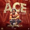 ACE(Freestyle) (Explicit) - Abramsoul