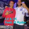 Lv & Ck (Explicit) - N4KL&El Ryder
