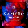 No More (Aleksandar Savkovic & Zeljka Kasikovic Remix) - Kamero