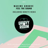 Feel The Sound (Bonetti Remix) - Maxime Groove&Bonetti