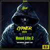 Icon Cypher 2022: Hood Life 2 - MADE&San Andreas&CALI&MOWGLI018