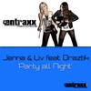 Party All Night (Tom Pulse Remix) - Jenna&LIV&Draztik