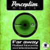 Far Away (Berto Mene & Sebi Garcia Remix) - Rafael Noronha