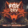 Fox Cry (Explicit) - Dopeboyghost&Tanny&S.P.B&Nova Roslynn&Saila da