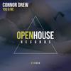 You & Me (Original Mix) - Connor Drew